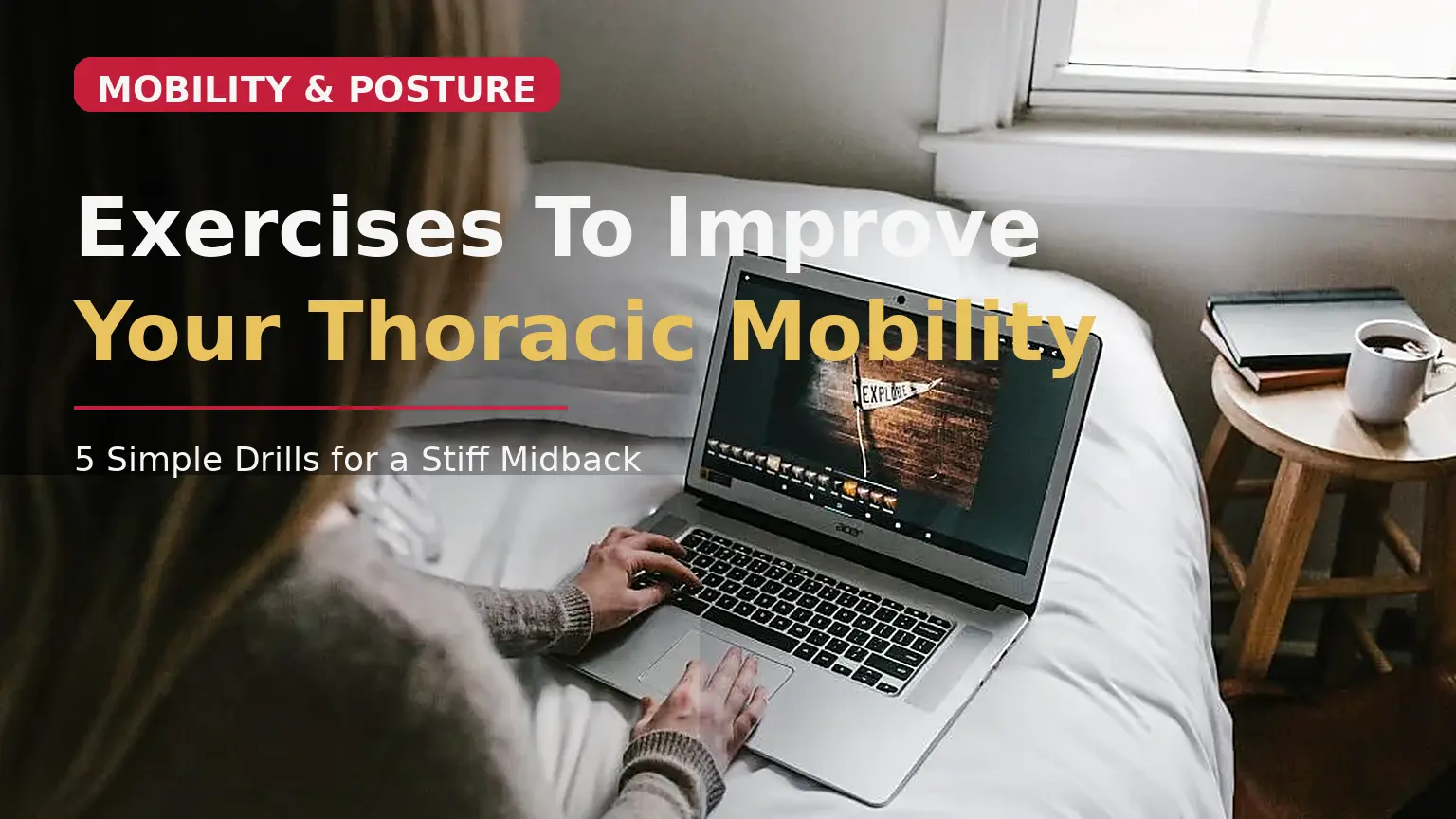 Read more about the article Exercises To Improve Your Thoracic Mobility