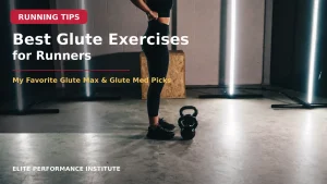 Best Glute Exercises for Runners